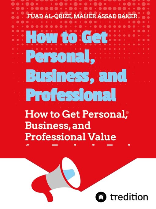 Title details for How to Get Personal, Business, and Professional Value from Facebook by Fuad Al-Qrize - Available